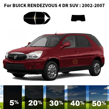 Pjaustytuose nanoceramics automobilių UV Lango Atspalvis, Rinkinys, Automobilių Langų Plėvelės BUICK RENDEZVOUS 4 DR VISUREIGIS (2002-2007 m.)